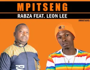 Rabza – Mpitseng Ft. Leon Lee
