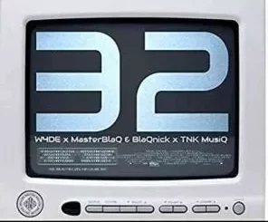 TNK MusiQ & W4DE – 32 ft. Blaqnick & MasterBlaq