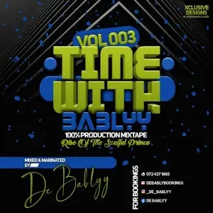 Time With BabLyy – 100 Production Mix 003