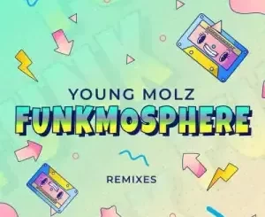 Young Molz – Funkmosphere (Dub Mix)