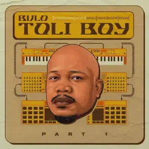 Bulo – ToliBoy EP Part 1