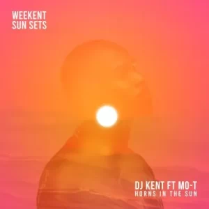 DJ Kent ft Mo-T – Horns In The Sun (Extended Version)