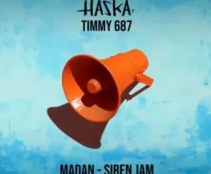 Haska & Timmy687 – Madan (Siren Jam)
