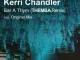 Kerri Chandler – Bar A Thym (Themba Remix)