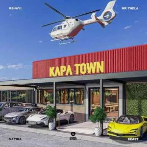 Mshayi & Mr Thela – Kapa Town ft. DJ Tira & Beast RSA [Mp3]