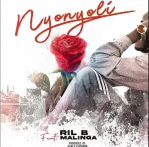 Ril B – Nyonyoli ft Malinga