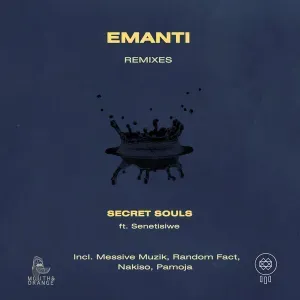 Secret Souls – Emanti (Remixes)
