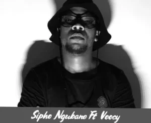 Sipho Ngubane & Voocy – Akekho (Tukz Ancestral Remix)