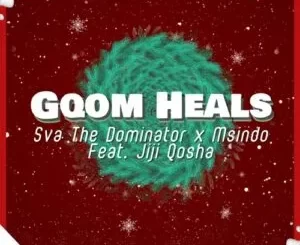 Sva The Dominator & Msindo – Changes ft. Jiji Qhosha