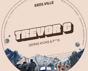 Trevor G – Giving K!cks