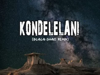 Vanco – Kondelelani (Dlala Chass Remix) ft. Mavhungu