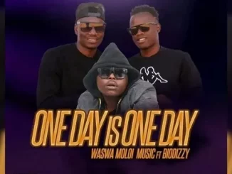 Waswa Moloi Music – One Day Is One Day ft. Biodizzy