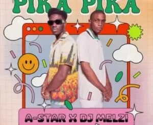 A-Star & DJ Melzi – Pika Pika
