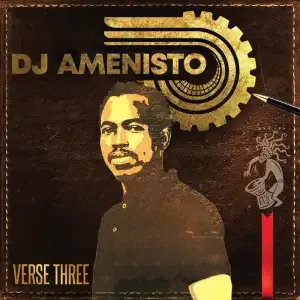 DJ Amenisto – Verse Three