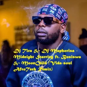 Dj Tira & Dj Maphorisa – Midnight Starring ft. Busiswa & MoonChild (Vida-soul AfroTech Remix)