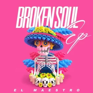 EL Maestro – Broken Soul