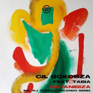 Gil Bokobza & Tabia – Ngyanibiza (Incl. Remix)