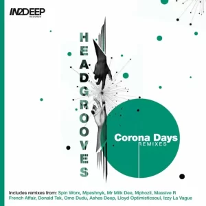 HeadGrooves – Corona Days (Remixes)