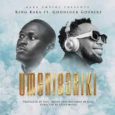 King Kaka – UMENIBARIKI ft Gozbert Goodluck