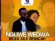 Neiza SA & Beracah – Nguwe Wedwa