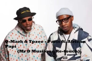 Q-Mark & Tpzee – Paris ft. African Papi (Mr D Musiique Re-touch)
