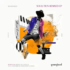 RoneeDeep – Soulution Remixed