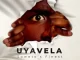 Soweto’s Finest – Uyavela Ft. BoiBizza, Crush, Njabz Finest, Tom London, Flakko & HolaDjBash