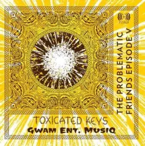 Toxicated Keys & Gwam Ent MusiQ – Emoyeni [Mp3]