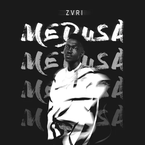 EP: ZVRI – Medusa