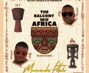 Balcony Mix Africa, Major League Djz & Murumba Pitch – Imali ye lobola ft Mathandos, S.O.N & Omit ST