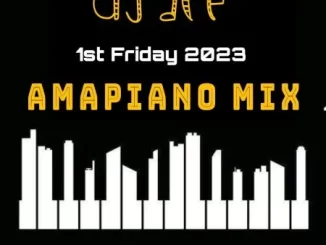 DJ Ace – Amapiano Mix (1st Friday 2023)