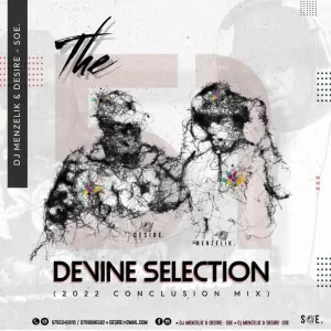 Dj Menzelik & Desire – SOE Mix 51 (The Devine Selection)