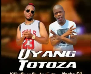 Killorbeezbeatz – Uyang Totoza ft Nqaba SA