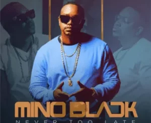 Mino Black – Hai Uyababona ft Thato TT, Ernesto & Tshayina