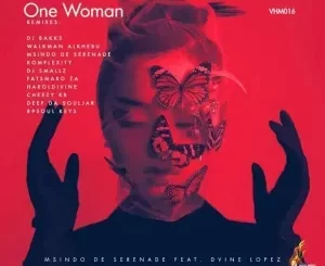 Msindo De Serenade, Dvine Lopez – One Woman (Msindo de Serenade Bonus Remix)