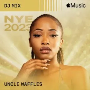 Uncle Waffles – Ntjaka Mei Dawg (feat. Mellow & Sleazy, Ch’cco, Titom, SjavasDaDeejay & Lastborn) [Mixed]