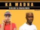 Xigubu & Manlebza – Ka Madha