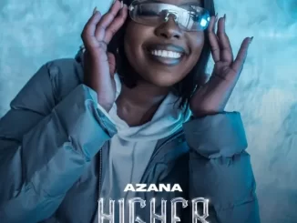 Azana – Higher (Ynesa & KnightSA Remix)