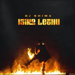DJ Shima – Isiko Lethu