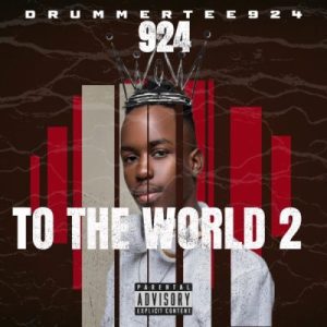 LBUM: DrummeRTee924 – 924 To The World 2