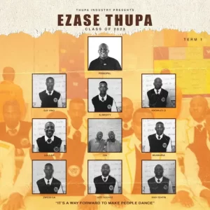 Ezase Thupa – Class of 2023, Term 1