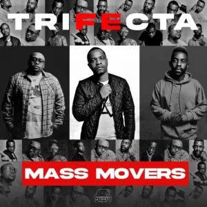 Mass Movers – Trifecta