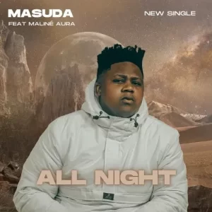 Masuda – All Night ft. Maline Aura