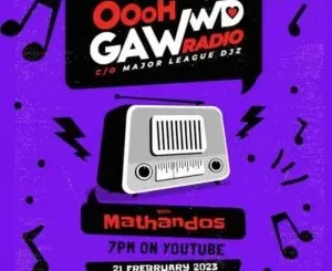 Mathandos – Ohhh Gawd Amapiano Mix Episode 2
