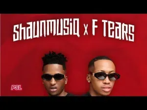 Shaunmusiq & Ftears – Bheba Bheba ft. Mellow & Sleazy