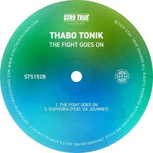 Thabo Tonick – The Fight Goes On (Original Mix)
