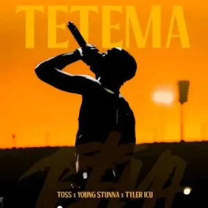 Toss x Young Stunna x Tyler ICU – Tetema