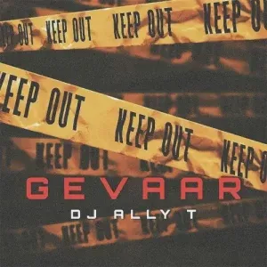 DJ Ally T – Gevaar (Bique Mix)