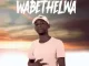Dj Muzik SA – Wabethela Ft. Lawrence & Nelly Voice
