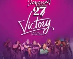 Joyous Celebration – Joyous Celebration 27 Victory